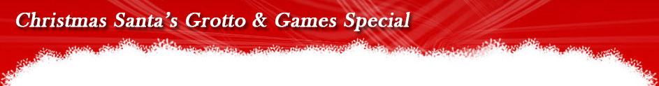 Christmas Santa's Grotto & Games Special